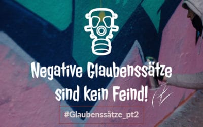 #Glaubenssätze – Part 2