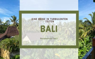 Bali – Reisebericht Teil 2